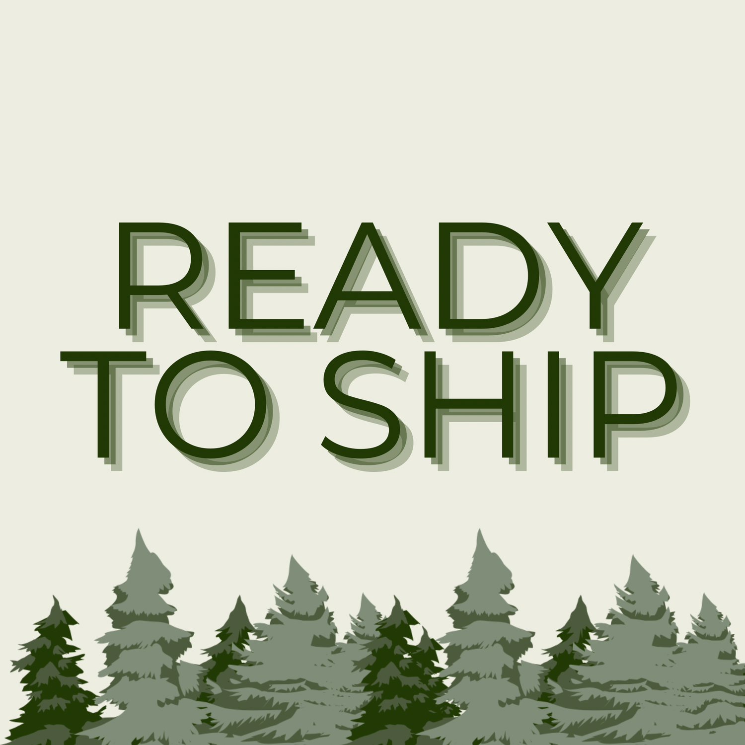 READY TO SHIP